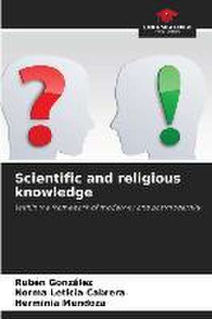 Scientific and religious knowledge de Ruben Gonzalez