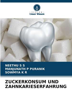 ZUCKERKONSUM UND ZAHNKARIESERFAHRUNG de Neethu S S