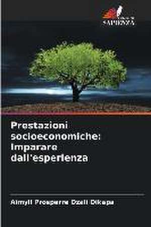 Prestazioni socioeconomiche: Imparare dall'esperienza de Aimyll Prosperre Dzali Dikapa