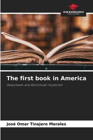 The first book in America de José Omar Tinajero Morales