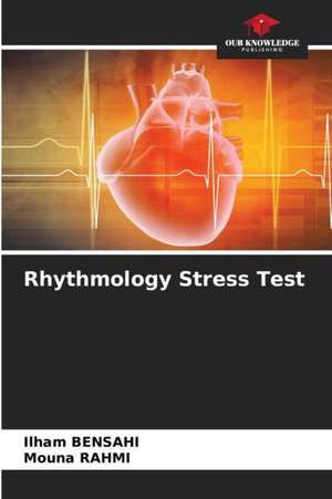 Rhythmology Stress Test de Ilham Bensahi