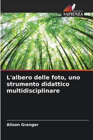 L'albero delle foto, uno strumento didattico multidisciplinare de Alison Granger