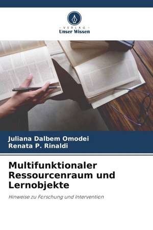 Multifunktionaler Ressourcenraum und Lernobjekte de Juliana Dalbem Omodei