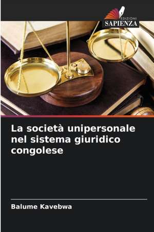 La società unipersonale nel sistema giuridico congolese de Balume Kavebwa