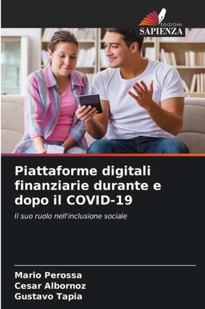 Piattaforme digitali finanziarie durante e dopo il COVID-19 de Mario Perossa