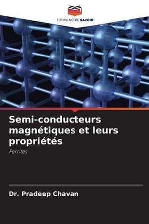 Semi-conducteurs magnétiques et leurs propriétés de Pradeep Chavan