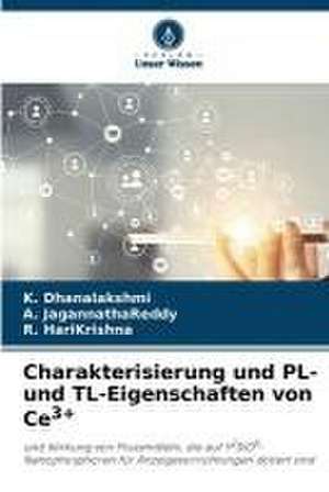 Charakterisierung und PL- und TL-Eigenschaften von Ce3+ de K. Dhanalakshmi