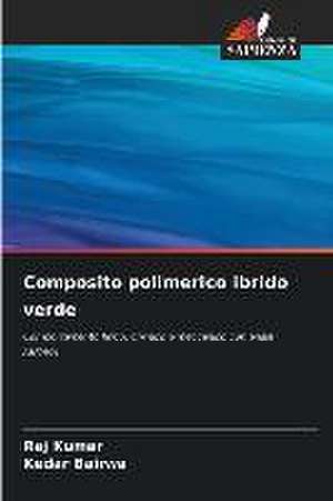 Composito polimerico ibrido verde de Raj Kumar