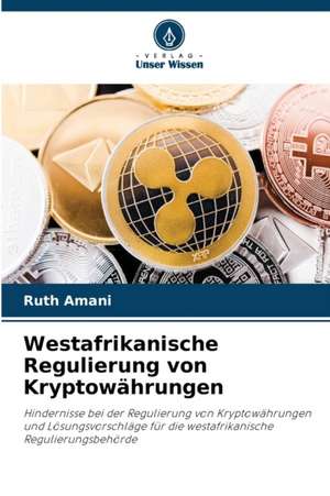 Westafrikanische Regulierung von Kryptowährungen de Ruth Amani