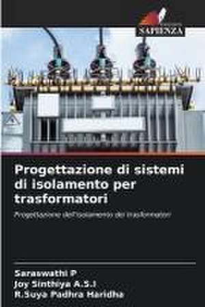 Progettazione di sistemi di isolamento per trasformatori de Saraswathi P