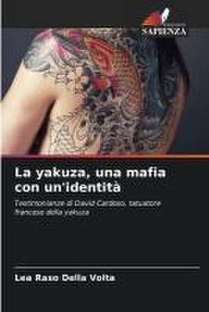 La yakuza, una mafia con un'identità de Lea Raso Della Volta