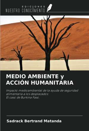 MEDIO AMBIENTE y ACCIÓN HUMANITARIA de Sadrack Bertrand Matanda