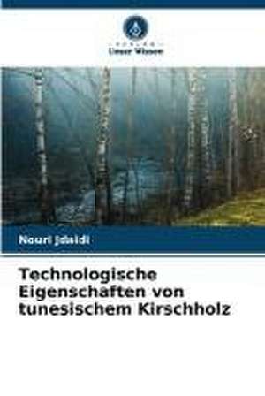 Technologische Eigenschaften von tunesischem Kirschholz de Nouri Jdaidi