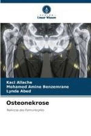 Osteonekrose de Kaci Allache