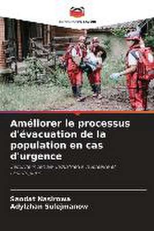 Améliorer le processus d'évacuation de la population en cas d'urgence de Saodat Nasirowa