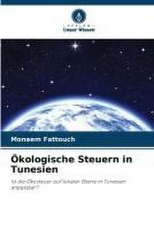 Ökologische Steuern in Tunesien de Monaem Fattouch