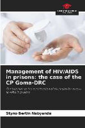 Management of HIV/AIDS in prisons: the case of the CP Goma-DRC de Styno Bertin Nabyanda