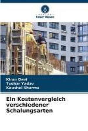 Ein Kostenvergleich verschiedener Schalungsarten de Kiran Devi