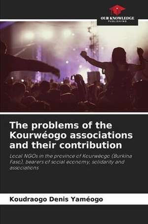 The problems of the Kourwéogo associations and their contribution de Koudraogo Denis Yaméogo