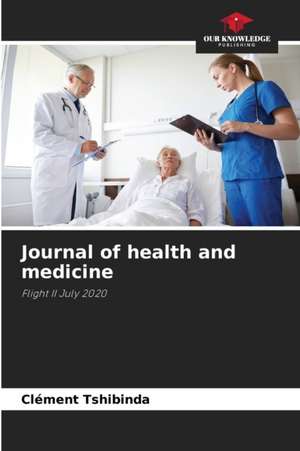 Journal of health and medicine de Clément Tshibinda