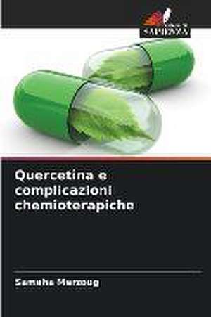 Quercetina e complicazioni chemioterapiche de Sameha Merzoug