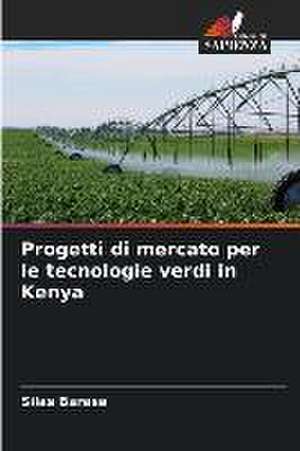 Progetti di mercato per le tecnologie verdi in Kenya de Silas Barasa