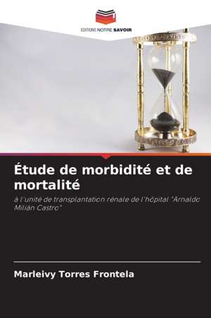 Étude de morbidité et de mortalité de Marleivy Torres Frontela