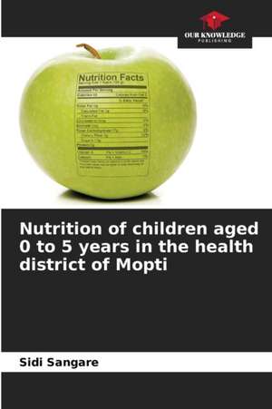 Nutrition of children aged 0 to 5 years in the health district of Mopti de Sidi Sangare