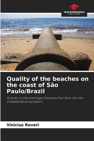 Quality of the beaches on the coast of São Paulo/Brazil de Vinicius Roveri