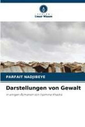 Darstellungen von Gewalt de Parfait Nadjibeye