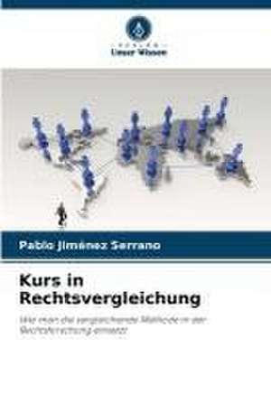 Kurs in Rechtsvergleichung de Pablo Jiménez Serrano