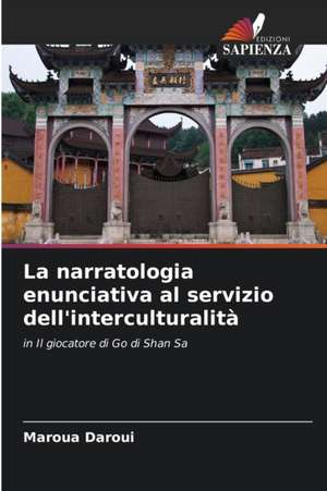 La narratologia enunciativa al servizio dell'interculturalità de Maroua Daroui