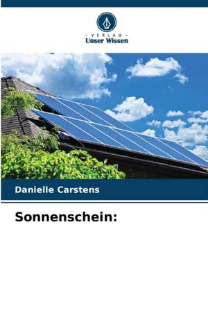 Sonnenschein: de Danielle Carstens