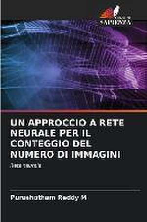 UN APPROCCIO A RETE NEURALE PER IL CONTEGGIO DEL NUMERO DI IMMAGINI de Purushotham Reddy M