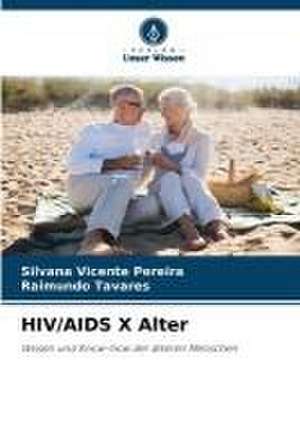 HIV/AIDS X Alter de Silvana Vicente Pereira