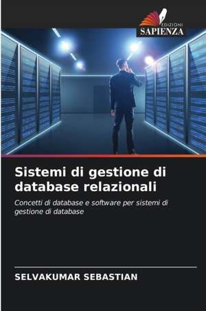 Sistemi di gestione di database relazionali de Selvakumar Sebastian