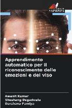 Apprendimento automatico per il riconoscimento delle emozioni e del viso de Awanit Kumar