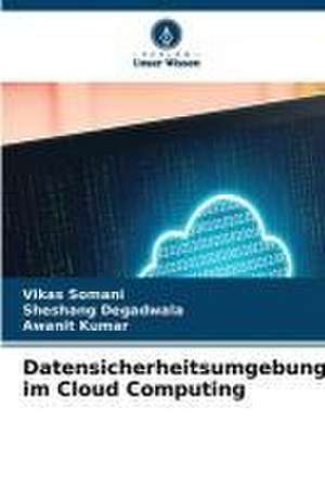 Datensicherheitsumgebung im Cloud Computing de Vikas Somani