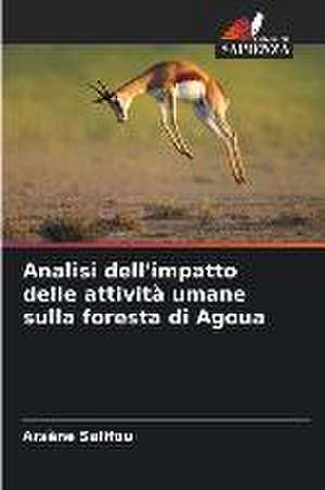 Analisi dell'impatto delle attività umane sulla foresta di Agoua de Arsène Salifou