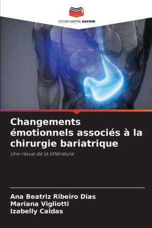 Changements émotionnels associés à la chirurgie bariatrique de Ana Beatriz Ribeiro Dias