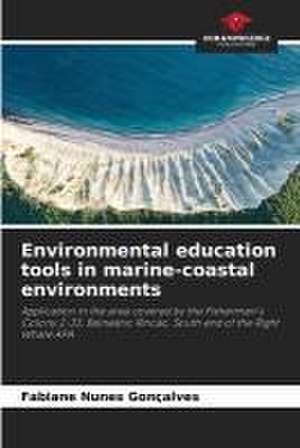 Environmental education tools in marine-coastal environments de Fabiane Nunes Gonçalves