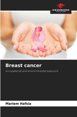 Breast cancer de Mariem Hafsia