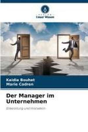 Der Manager im Unternehmen de Kaidia Bouhet