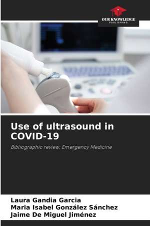 Use of ultrasound in COVID-19 de Laura Gandia García