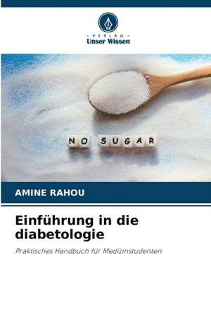 Einführung in die diabetologie de Amine Rahou