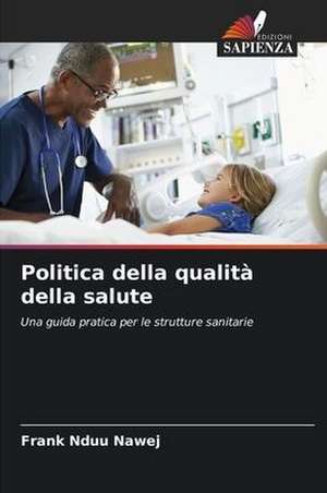 Politica della qualità della salute de Frank Nduu Nawej