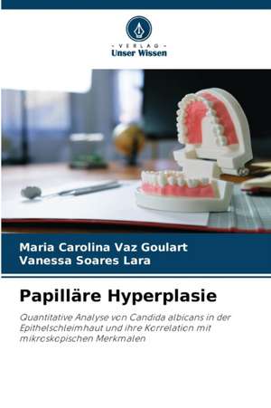 Papilläre Hyperplasie de Maria Carolina Vaz Goulart