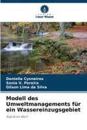 Modell des Umweltmanagements für ein Wassereinzugsgebiet de Daniella Cysneiros