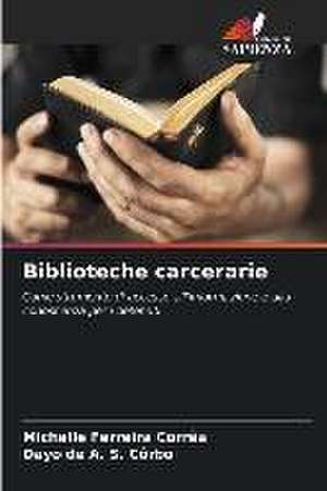 Biblioteche carcerarie de Michelle Ferreira Corrêa