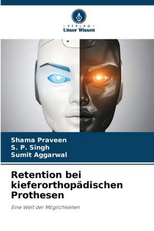 Retention bei kieferorthopädischen Prothesen de Shama Praveen